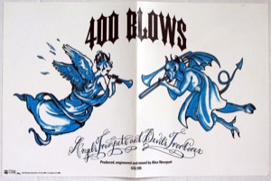 400 Blows - Angel's Trumpets and Devil's Trombones poster