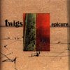 Twigs - Epicure