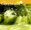 Cakeheads - Our Favourite Place