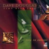 Douglas, Dave And Tiny Bell Trio - Live In Europe