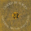 Guided By Voices - Universal Truths And Cycles