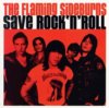 Flaming Sideburns - Save Rock'n'roll