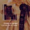 Franklin Bruno - The Cat May Look At A Queen