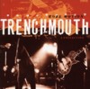 Trenchmouth - More Motion-Best Of