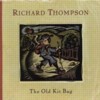Richard Thompson - Old Kit Bag