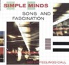 Simple Minds - Sons And Fascination/Sister Feel