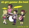 All Girl Summer Fun Band - Summer Of '98