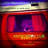 Avocadoclub - Too Much Space To Walk Away