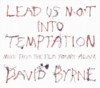 David Byrne - Lead Us Not Into Temptation - Music From The Film Young Adam