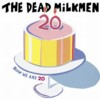 Dead Milkmen - Now We Are 20