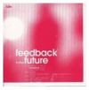 Various Artists - Feedback To The Future - A Compilation Of Eleven Shoegazing Songs From 1990-1992