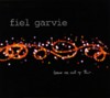 Fiel Garvie - Leave Me Out Of This