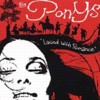 Ponys - Laced With Romance