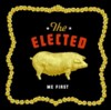 Elected - Me First