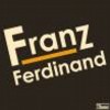 Ferdinand, Franz - Franz Ferdinand