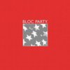 Bloc Party - Bloc Party