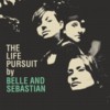 Belle And Sebastian - Life Pursuit - Deluxe Edition