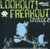 Various Artists - Lookout! Freakout Episode 2