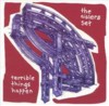 the Aislers Set - Terrible Things Happen