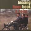 Kissing Book - Lines And Color