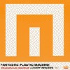 Fantastic Plastic Machine - M - International Standard Luxury Remixes