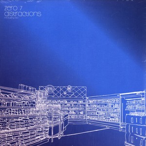 Zero 7 - Distractions