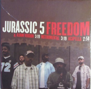 Jurassic 5 - Freedom