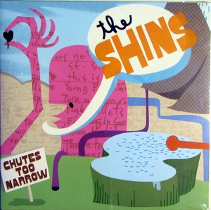 Shins - Chutes Too Narrow
