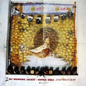 My Morning Jacket/Songs: Ohia split EP poster