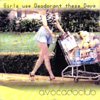 Avocadoclub - Girls Use Deodorant These Days
