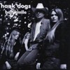Hank Dogs - Half Smile