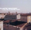 Plastic Mastery - In The Fall Of Unearthly Angels