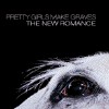 Pretty Girls Makes Graves - New Romance