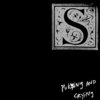 S - Puking And Crying