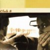 Club 8 - The Friend I Once Had + 6