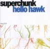 Superchunk - Hello Hawk