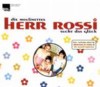 Die Moulinettes - Herr Rossi