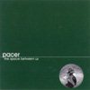 Pacer - The Space Between Us
